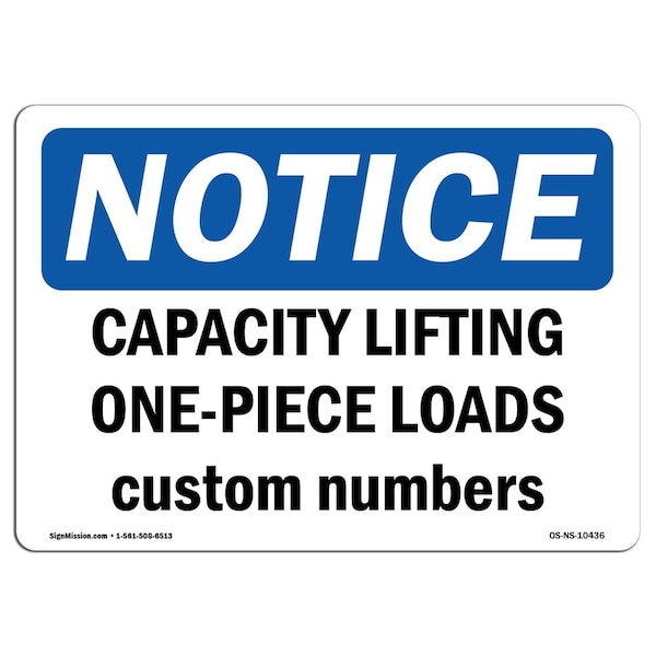 Safety Sign, OSHA Notice, 3.5" Height, Capacity Lifting, Landscape, 10PK